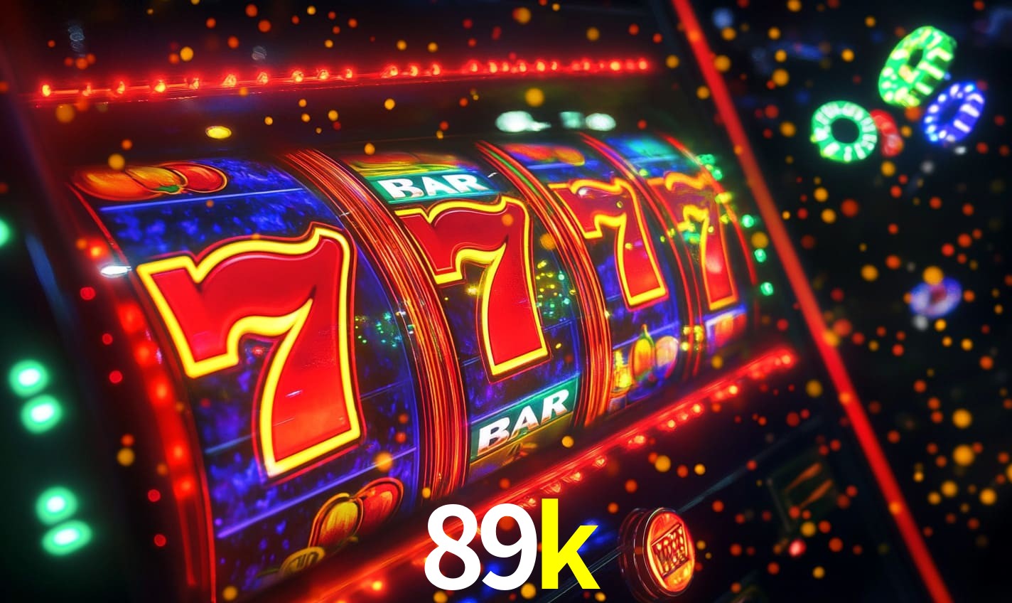 89k - CASSINO SLOTS JOGOS - 89k.com